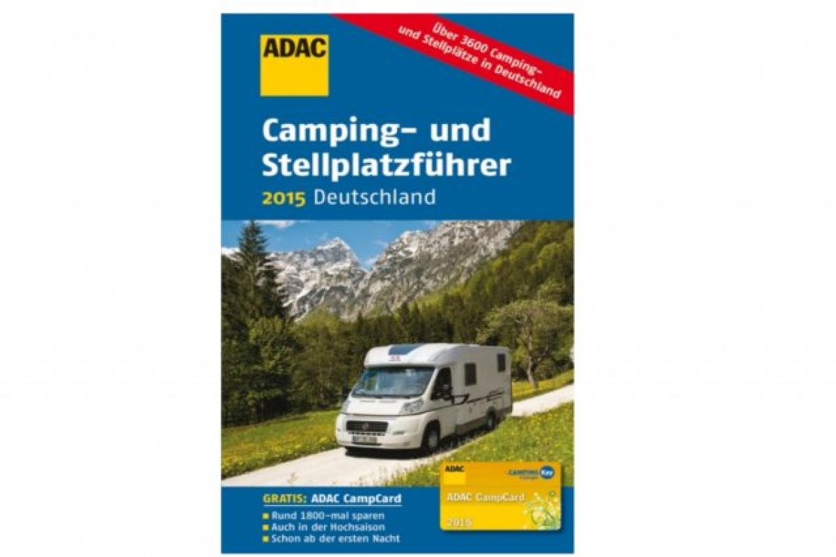 ADAC Camping- und Stellplatzführer 2015