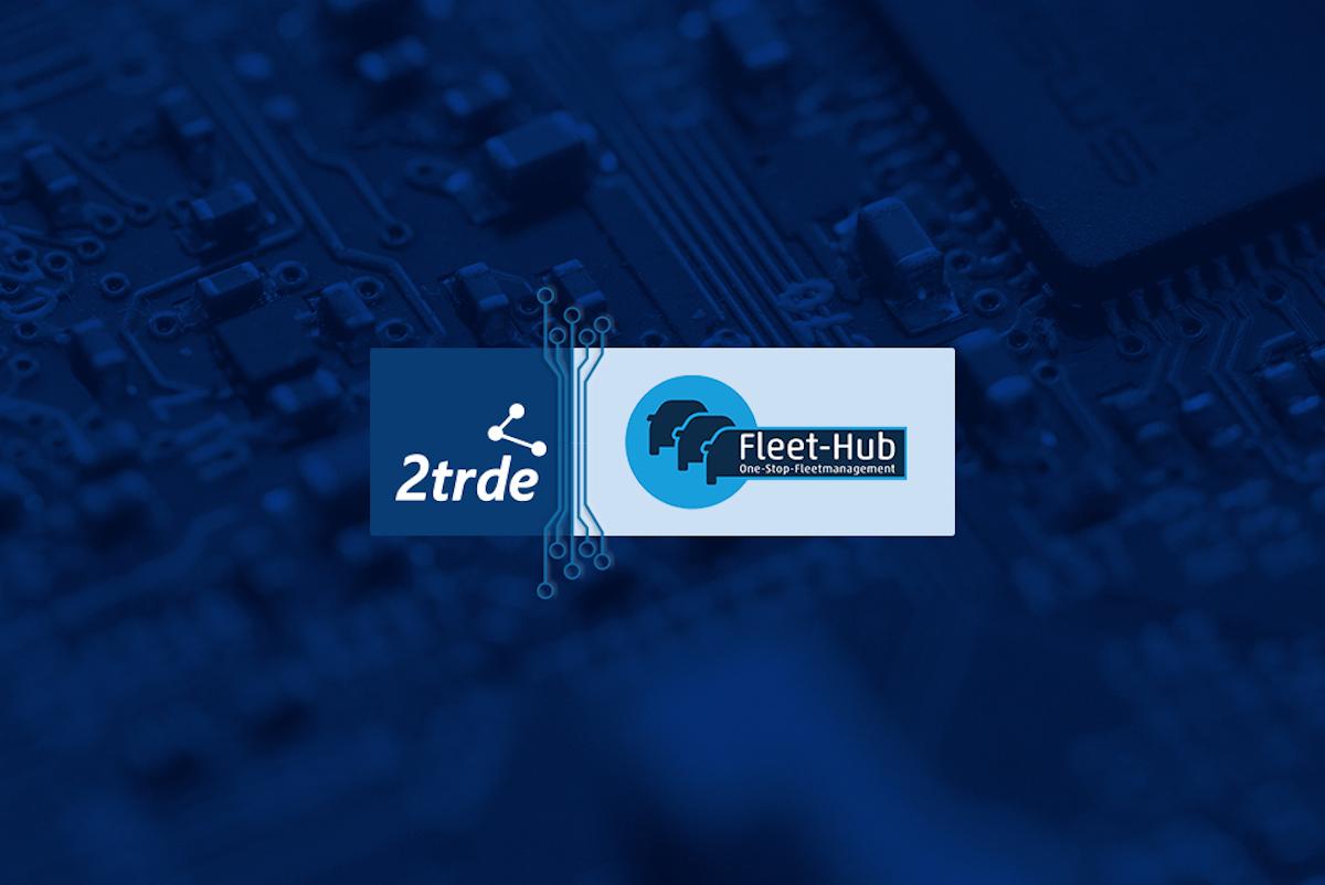 Fleet-Hub und 2trde kooperieren